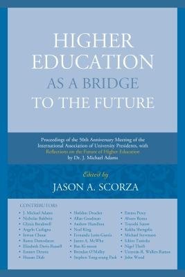 Higher Education as a Bridge to the Future
