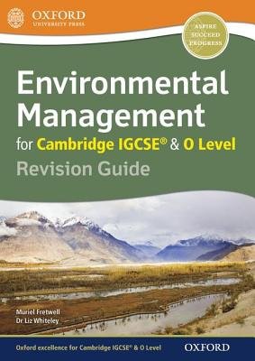 Environmental Management for Cambridge IGCSE® a O Level Revision Guide