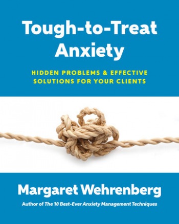 Tough-to-Treat Anxiety