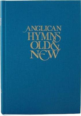 Anglican Hymns Old a New - Full Music