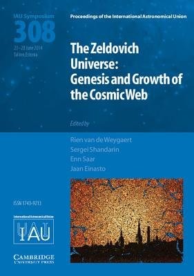 Zeldovich Universe (IAU S308)