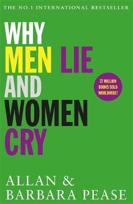 Why Men Lie a Women Cry