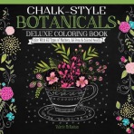 Chalk-Style Botanicals Deluxe Coloring Book