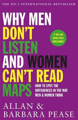 Why Men Don't Listen a Women Can't Read Maps
