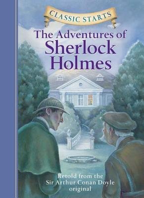 Classic StartsÂ®: The Adventures of Sherlock Holmes