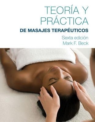 Spanish Translated Theory a Practice of Therapeutic Massage