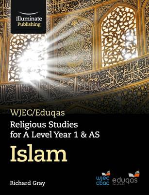 WJEC/Eduqas Religious Studies for A Level Year 1 a AS - Islam