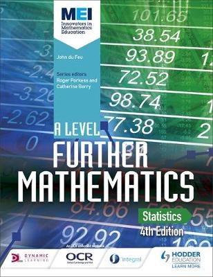 MEI A Level Further Mathematics Statistics 4th Edition