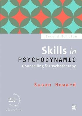 Skills in Psychodynamic Counselling a Psychotherapy