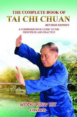 Complete Book of Tai Chi Chuan (Revised Edition)