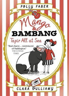 Mango a Bambang: Tapir All at Sea (Book Two)