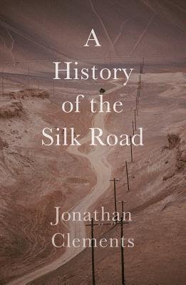 Short History of the Silk Road