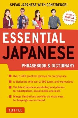 Essential Japanese Phrasebook a Dictionary