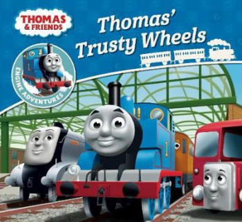 Thomas a Friends: Thomas' Trusty Wheels