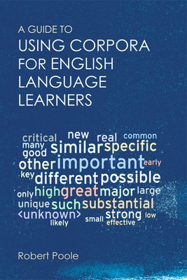 Guide to Using Corpora for English Language Learners