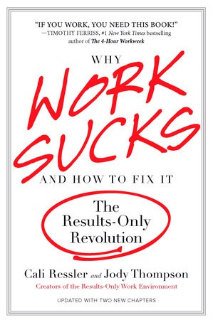 Why Work Sucks a How To Fix It