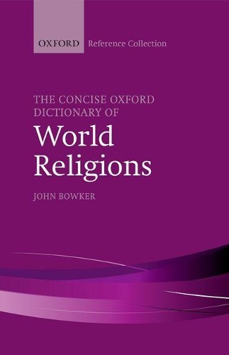 Concise Oxford Dictionary of World Religions