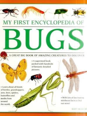 My First Encyclopedia of Bugs (giant Size)