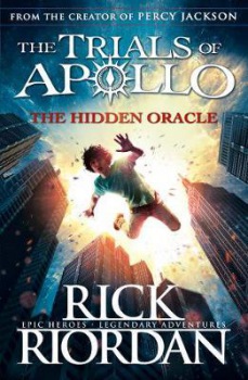 Hidden Oracle (The Trials of Apollo Book 1)