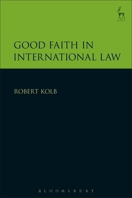 Good Faith in International Law