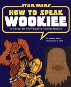 How to Speak Wookiee