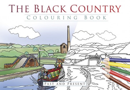 Black Country Colouring Book: Past and Present