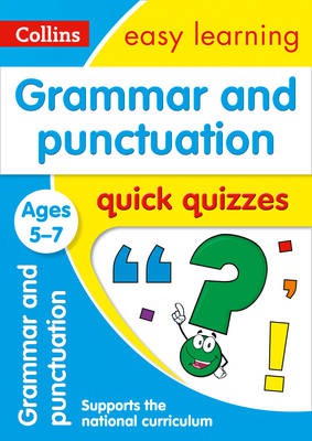 Grammar a Punctuation Quick Quizzes Ages 5-7
