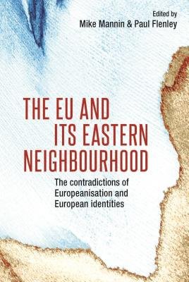 European Union and its Eastern Neighbourhood