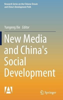New Media and China's Social Development