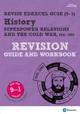 Pearson REVISE Edexcel GCSE (9-1) History Superpower relations and the Cold War Revision Guide: For 2024 and 2025 assessments and exams - incl. free o