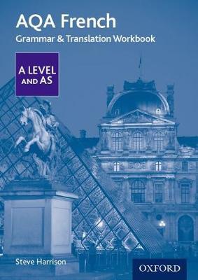 AQA French A Level and AS Grammar a Translation Workbook