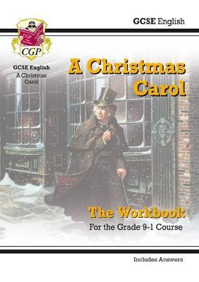 GCSE English - A Christmas Carol Workbook (includes Answers)
