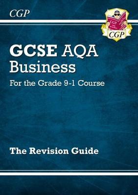 New GCSE Business AQA Revision Guide (with Online Edition, Videos a Quizzes)