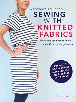 Beginner’s Guide to Sewing with Knitted Fabrics