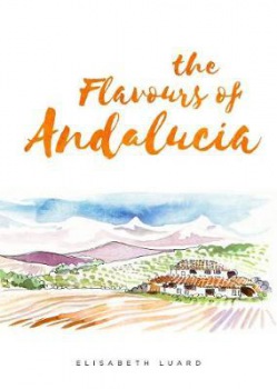 Flavours of Andalucia