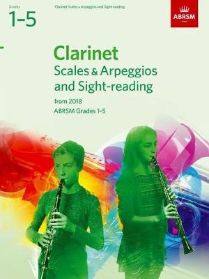 Clarinet Scales a Arpeggios and Sight-Reading, ABRSM Grades 1-5