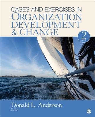Cases and Exercises in Organization Development a Change