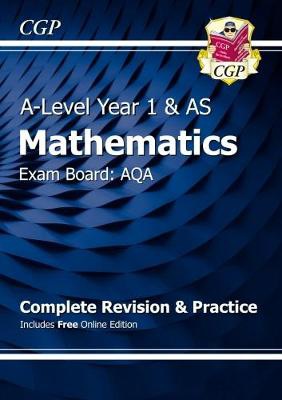 AS-Level Maths AQA Complete Revision a Practice (with Online Edition)
