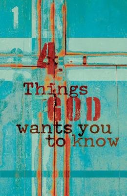 4 Things God Wants You to Know (Pack of 25)