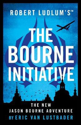 Robert Ludlum'sÂ™ The Bourne Initiative