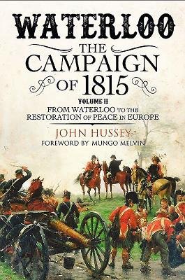 Waterloo: The 1815 Campaign