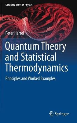 Quantum Theory and Statistical Thermodynamics