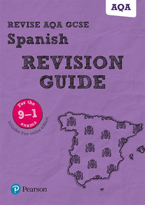 Pearson REVISE AQA GCSE (9-1) Spanish Revision Guide: For 2024 and 2025 assessments and exams - incl. free online edition (Revise AQA GCSE MFL 16)