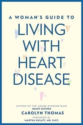 Woman's Guide to Living with Heart Disease