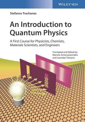 Introduction to Quantum Physics