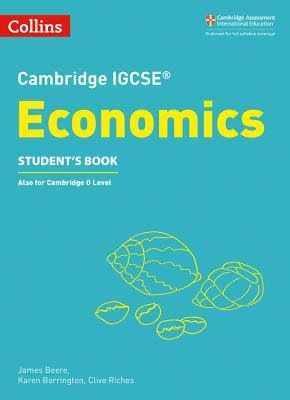 Cambridge IGCSEÂ™ Economics StudentÂ’s Book