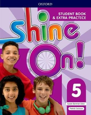 Shine On!: Level 5: Student Book with Extra Practice