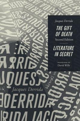 Gift of Death, Second Edition a Literature in Secret