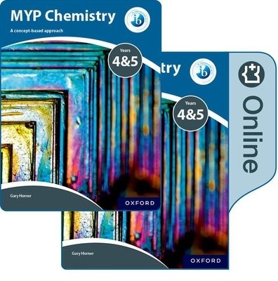 MYP Chemistry Years 4a5: a Concept-Based Approach: Print and Online Pack