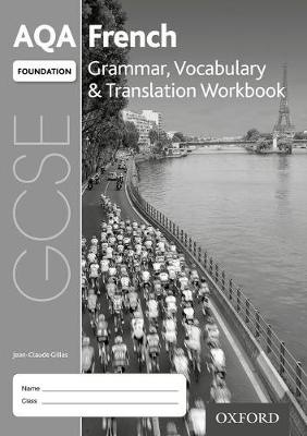 AQA GCSE French Foundation Grammar, Vocabulary a Translation Workbook (Pack of 8)